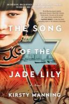 Book cover of The Song of the Jade Lily by Kirsty Manning