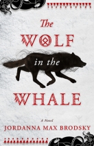 Book cover of The Wolf in the Whale by Jordanna Max Brodsky